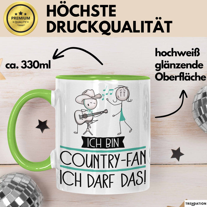 Geschenk für Country-Fan Tasse Lustige Geschenkidee Geburtstag Ich Bin Country-Fan Ich Darf Das Grün Trendation