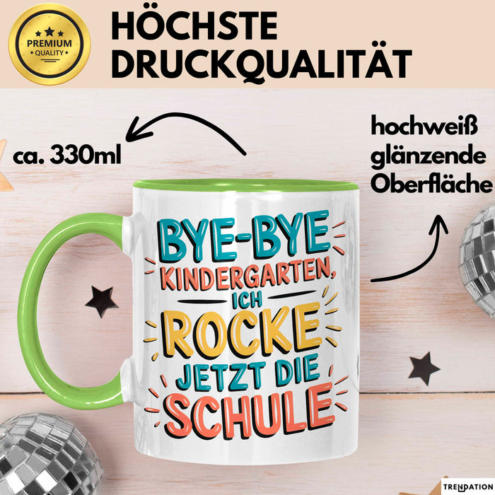 Grundschüler Tasse Geschenk Lustige Geschenkidee Spruch Bye Bye Kindergarten Grün Trendation