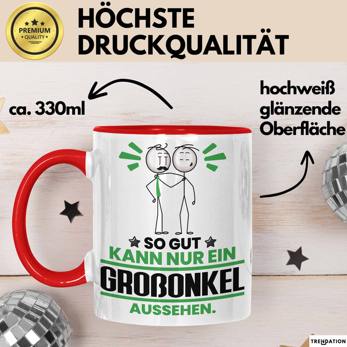 Großonkel Geschenk Tasse So Gut Kann Nur Ein Großonkel Aussehen Geschenkidee Kaffee-Becher Rot Trendation