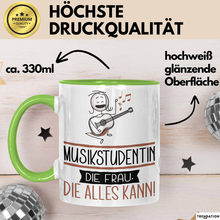 Musikstudentin Geschenk Tasse Becher Die Frau Die Allen Kann Geschenkidee für eine Musikstudentin Lustig Grün Trendation