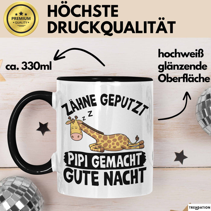 Zähne Geputzt Pipi Gemacht Gute Nacht Tee-Tasse Geschenk Kaffee-Becher Trendation