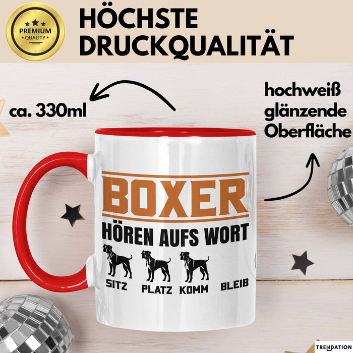 Boxer Hören Aufs Wort Tasse Geschenk Boxer Besitzer Mama Becher Rot Trendation