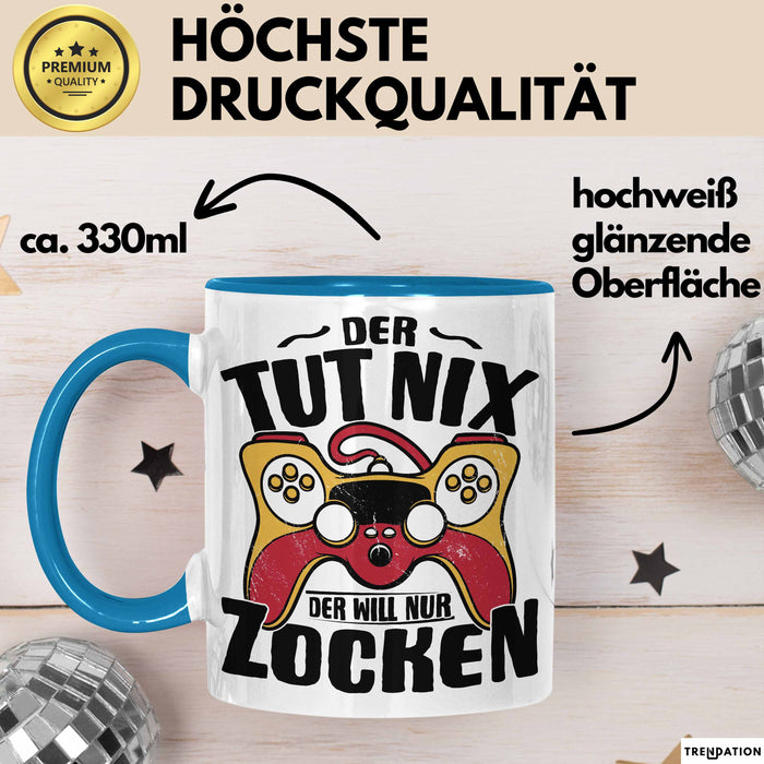 Gamer Geschenk Tasse Geschenkidee für Zocker Der Tut Nix Der Will Nur Zocken Jungs Geschenkdiee Gaming Blau Trendation