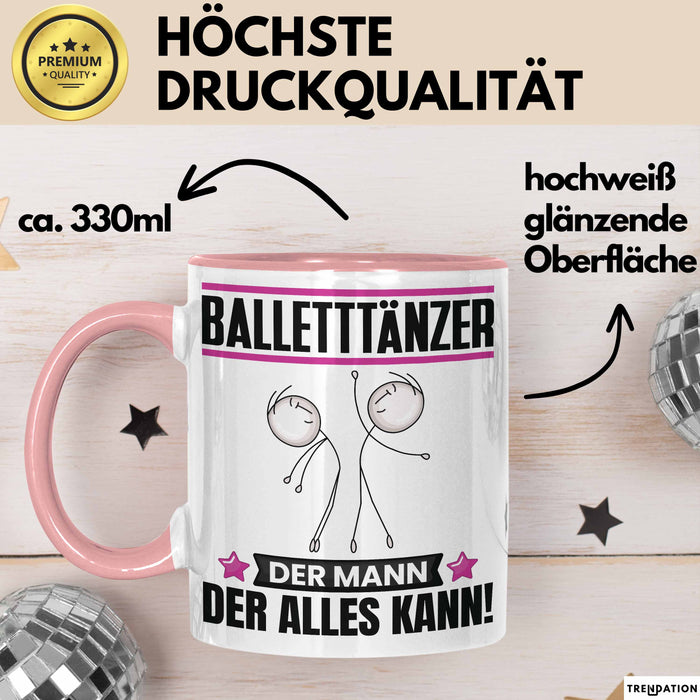Balletttänzer Tasse Geschenk für Balletttänzer Der Mann Der Alles Kann Geschenkidee zum Geburtstag Rosa Trendation