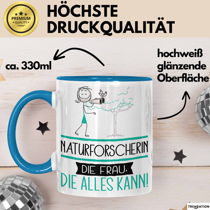 Naturforscherin Geschenk Tasse Becher Die Frau Die Allen Kann Geschenkidee für eine Naturforscherin Lustig Blau Trendation