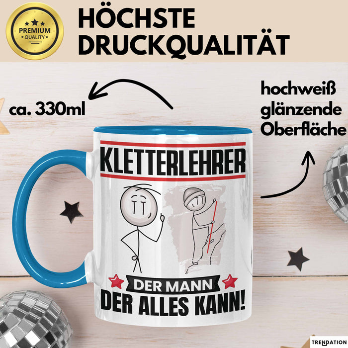 Kletterlehrer Tasse Geschenk für Kletterlehrer Der Mann Der Alles Kann Geschenkidee zum Geburtstag Blau Trendation