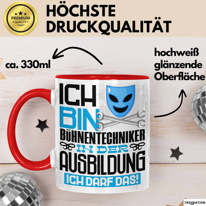 Bühnentechniker Ausbildung Tasse Geschenk Ich Bin Bühnentechniker In Der Ausbildung Ich Darf Das Geschenkidee Spruch Rot Trendation
