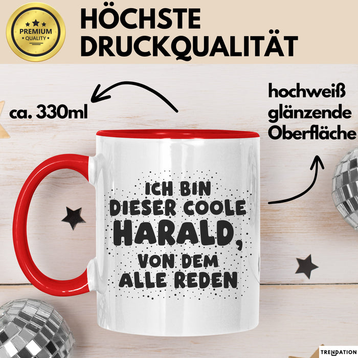 Harald Tasse Ich Bin Dieser Coole Harald, Von Dem Alle Reden Geschenk