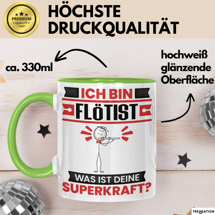 Flötist Tasse Geschenk für Flötist Geburtstag Lustiger Spruch Kaffee-Becher Was Ist Deine Superkraft Grün Trendation