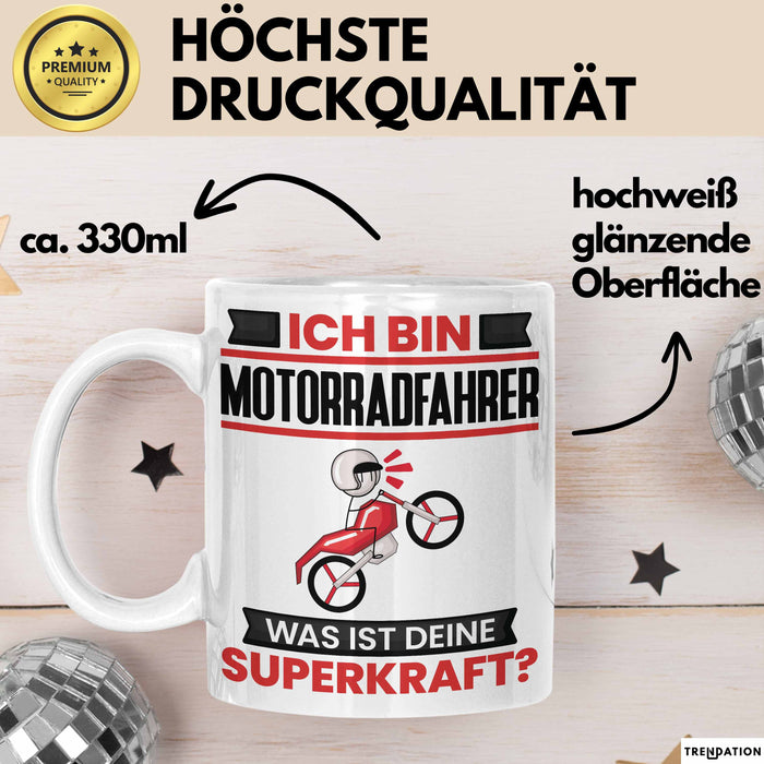 Motorradfahrer Tasse Geschenk für Motorradfahrer Geburtstag Lustiger Spruch Kaffee-Becher Was Ist Deine Superkraft Weiß Trendation
