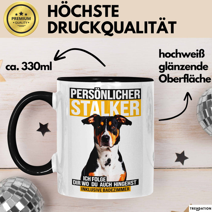 Appenzeller Sennenhund Hund Tasse Geschenk Lustige Geschenkidee Spruch Persönlicher Stalker Ich Folge Dir Wo Du Auch Hingehst Trendation