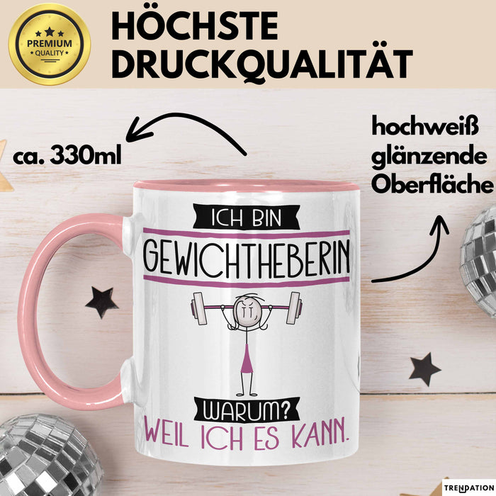Gewichtheberin Tasse Geschenk Ich Bin Gewichtheberin Warum Weil Ich Es Kann Geschenkidee Geburtstag Rosa Trendation