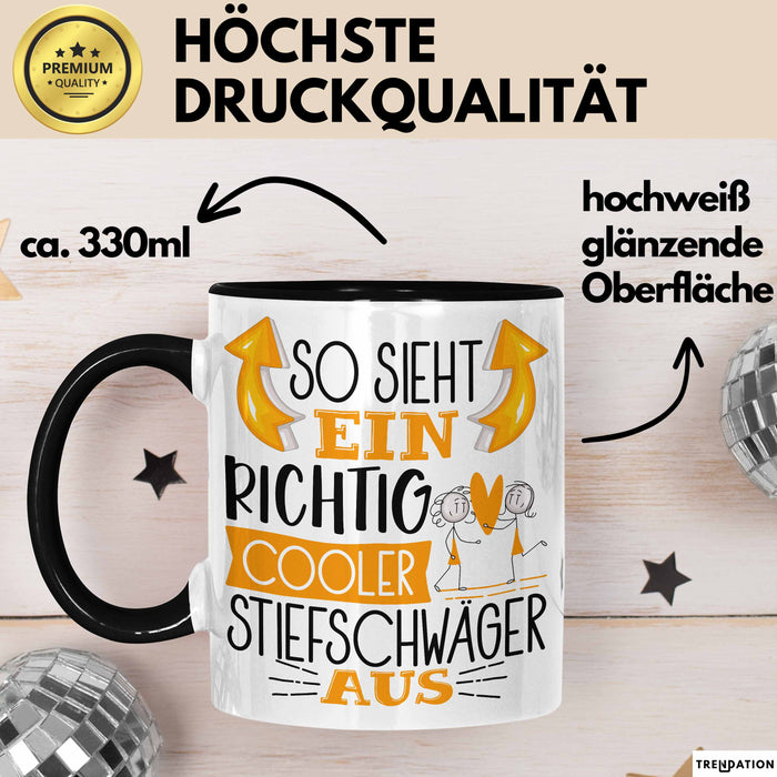 So Sieht Ein Richtig Cooler Stiefschwäger Aus Geschenk Tasse Lustiger Spruch Geschenkidee Schwarz Trendation