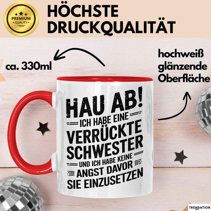 Big Sister Ältere Geschwister Schwestern Tasse Becher Geschenk Lustige Geschenkidee Spruch Ich Habe Eine Verrückte Schwester Rot Trendation