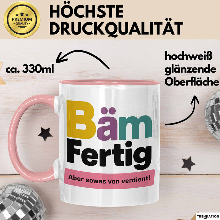 Schüler Abschluss Tasse Geschenk Lustige Geschenkidee Spruch Bam Fertig Rosa Trendation