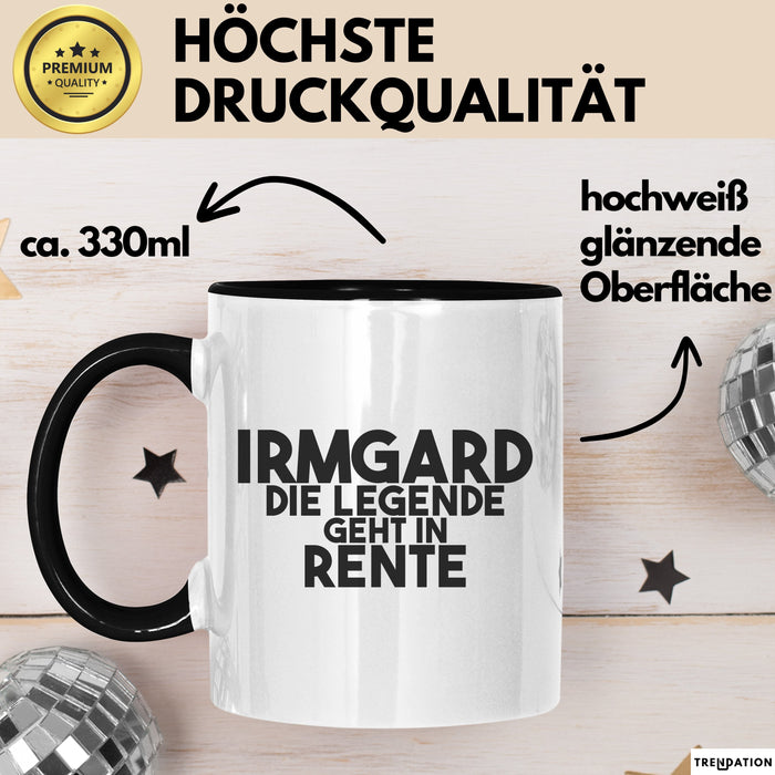 Irmgard Tasse Irmgard – Die Legende Geht In Rente Geschenk
