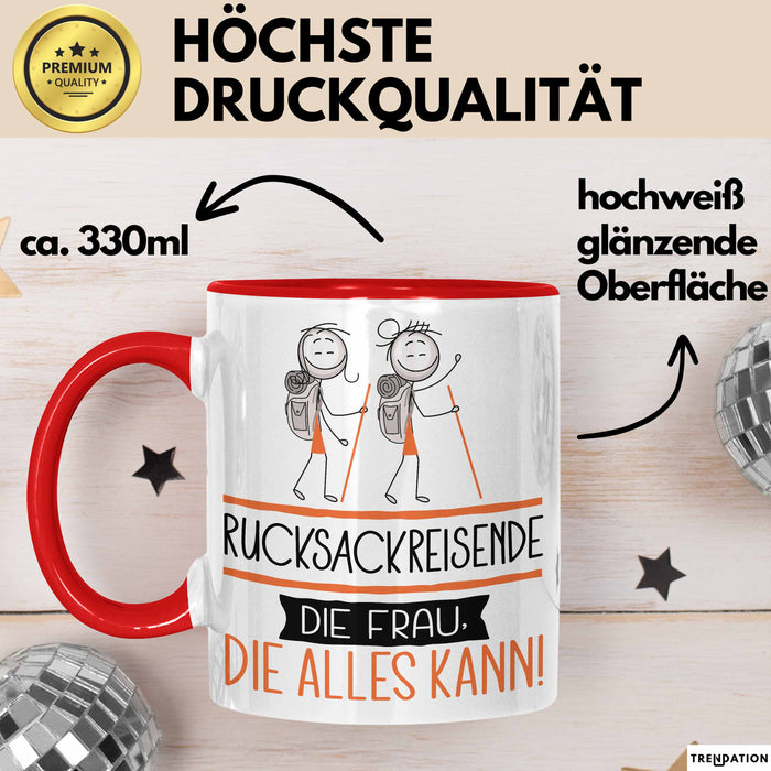 Rucksackreisende Geschenk Tasse Becher Die Frau Die Allen Kann Geschenkidee für eine Rucksackreisende Lustig Rot Trendation