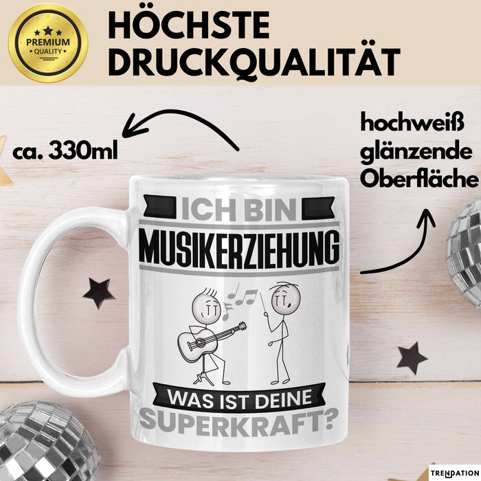 Musikerziehung Tasse Geschenk für Musikerziehung Geburtstag Lustiger Spruch Kaffee-Becher Was Ist Deine Superkraft Weiß Trendation