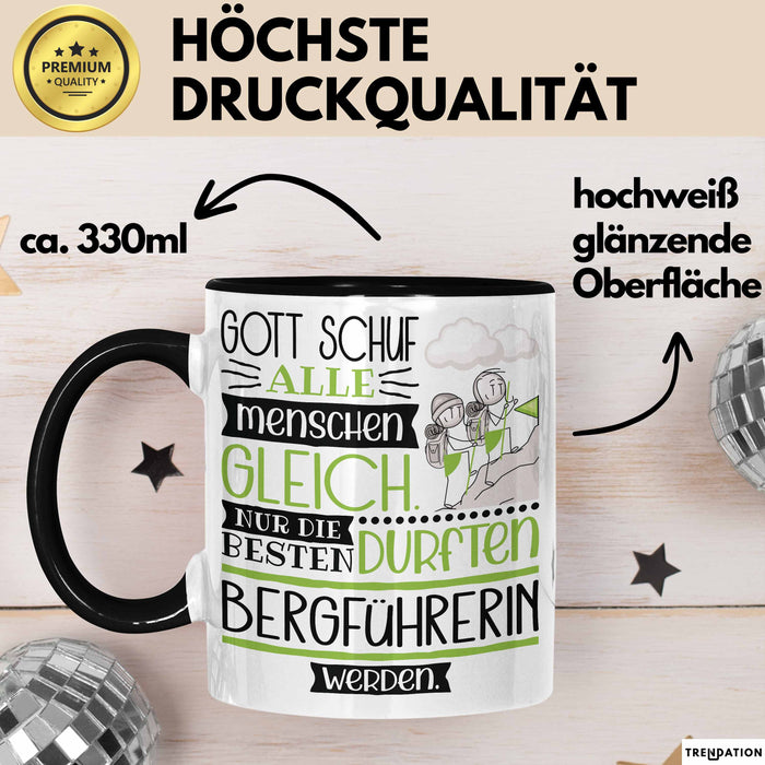 Bergführerin Geschenk Becher Tasse Gott Schuf Alle Menschen Gleich Nur Die Besten Durfeten Bergführerin Werden Geschenkidee Lustig Trendation