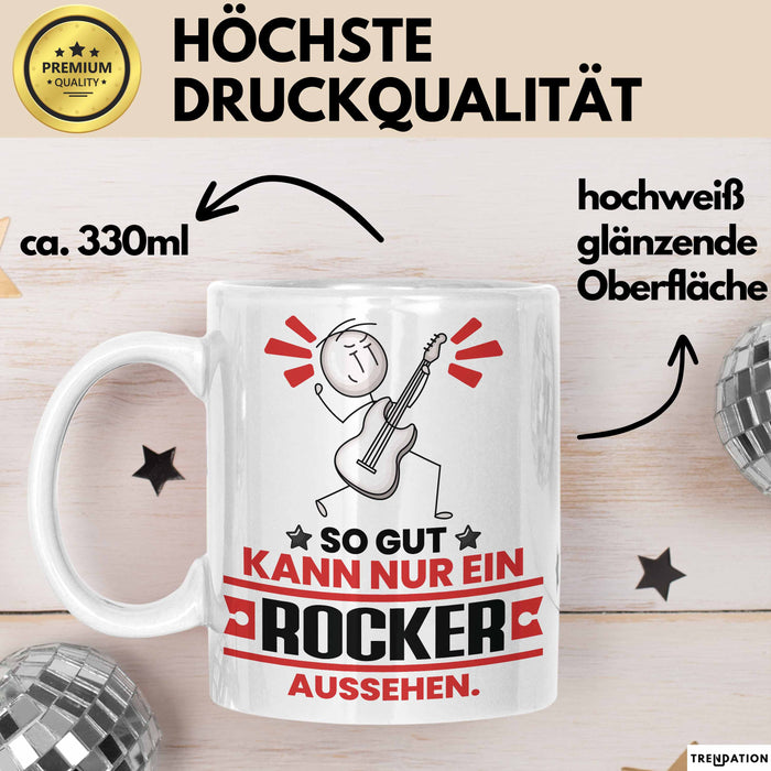 Rocker Geschenk Tasse So Gut Kann Nur Ein Rocker Aussehen Geschenkidee Kaffee-Becher Weiß Trendation