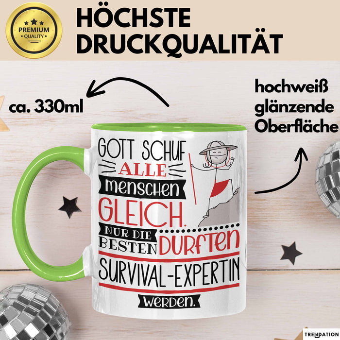 Survival-Expertin Geschenk Becher Tasse Gott Schuf Alle Menschen Gleich Nur Die Besten Durfeten Survival-Expertin Werden Geschenkidee Lustig Grün Trendation