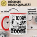 Gans Tasse Geschenk Today I Am A Serious Goose Kaffee-Becher Rot Trendation
