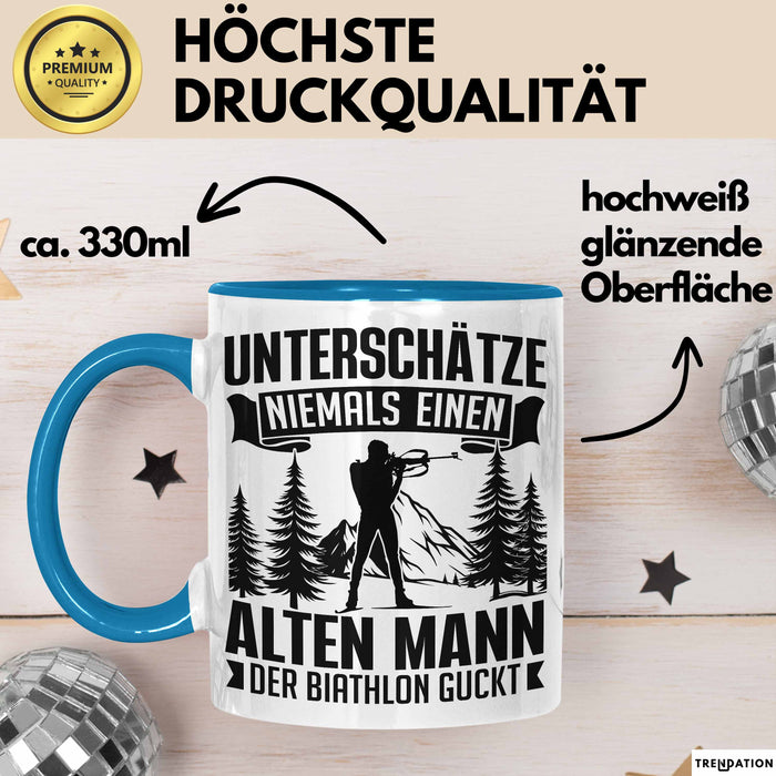 Biathlon Tasse Geschenk Wintersport Geschenke Unterschätze Niemals Einen Alten Mann Der Biathlon Guckt Blau Trendation