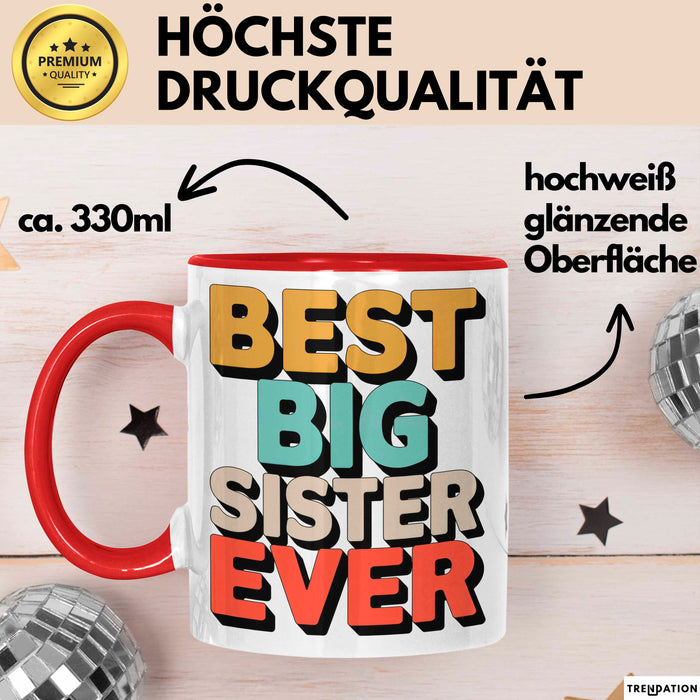 Big Sister Ältere Geschwister Schwestern Tasse Becher Geschenk Lustige Geschenkidee Spruch Die Beste Big Sister Aller Zeiten Rot Trendation