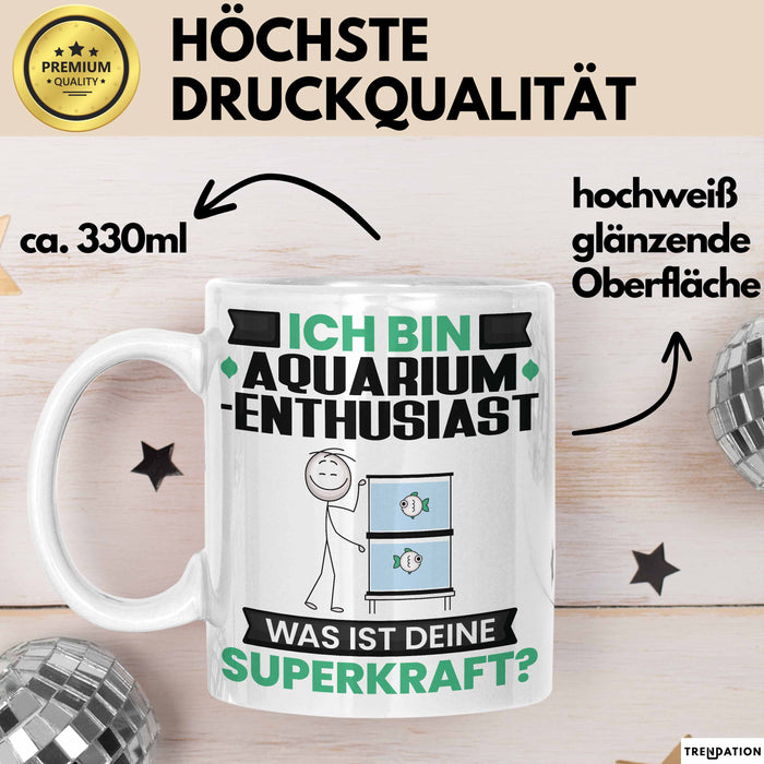 Aquarium-Enthusiast Tasse Geschenk für Aquarium-Enthusiast Geburtstag Lustiger Spruch Kaffee-Becher Was Ist Deine Superkraft Weiß Trendation