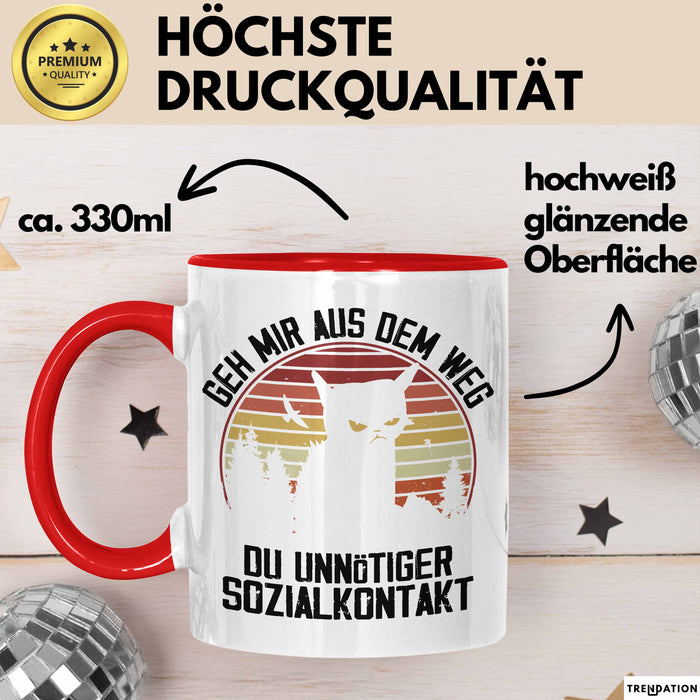 Lustige Tasse Geschenk Geh Mir Aus Dem Weg DU Unnötiger Sozialkontakt Kaffee-Becher Geschenkidee Frauen Sarkasmus Humor Rot Trendation
