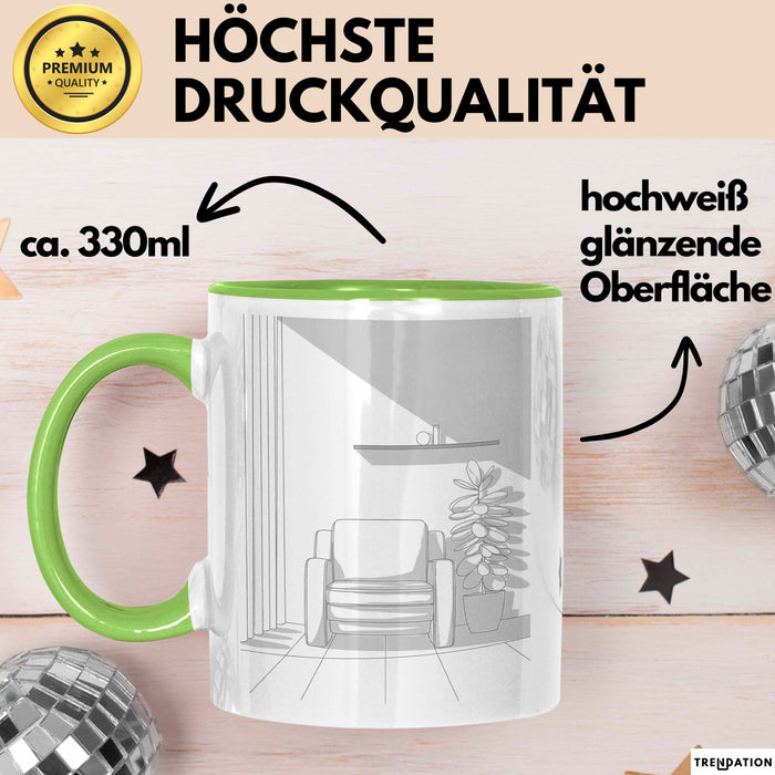 Minimalistischer Dekorateur Tasse Geschenk Lustige Geschenkidee Spruch Für Klare Räume Liebhaber Grün Trendation