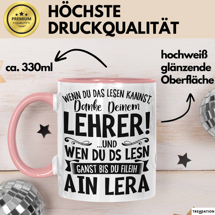 Lehrer Tasse Geschenk Bester Lehrer Wenn Du Das Lesen Kannst Geschenkidee Grundschullehrer Lehrerin Grundschule Rosa Trendation