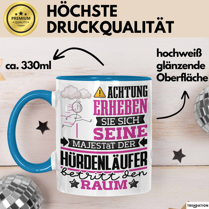 Hürdenläufer Geschenk Tasse Lustiger Spruch Erheben Sie Sich Der Hürdenläufer Betritt den Raum Blau Trendation