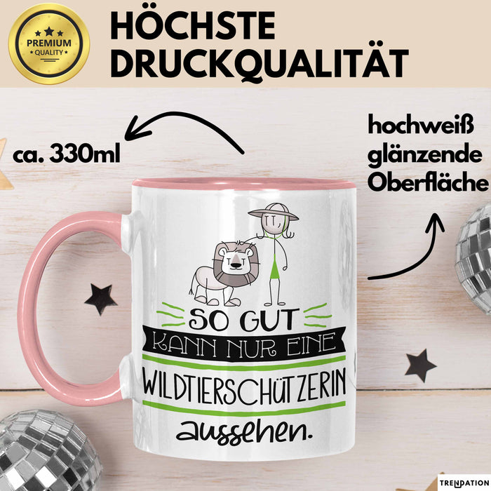 Wildtierschützerin Geschenk Tasse So Gut Kann Nur Eine Wildtierschützerin Aussehen Geschenkidee Geburtstag Weihnachten Lustig Rosa Trendation