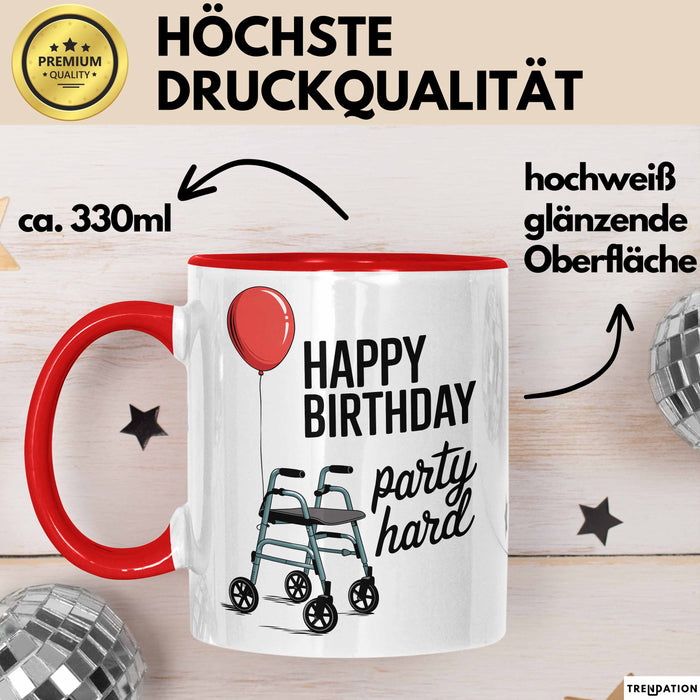 Geburtstagsfeier Tasse Geschenk Lustige Geschenkidee Spruch Alles Gute Zum Geburtstag Feier Richtig Rot Trendation