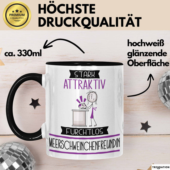 Meerschweinchenfreundin Tasse Geschenk Becher Stark Attraktiv Furchtlos Meerschweinchenfreundin Lustige Geschenkidee Trendation
