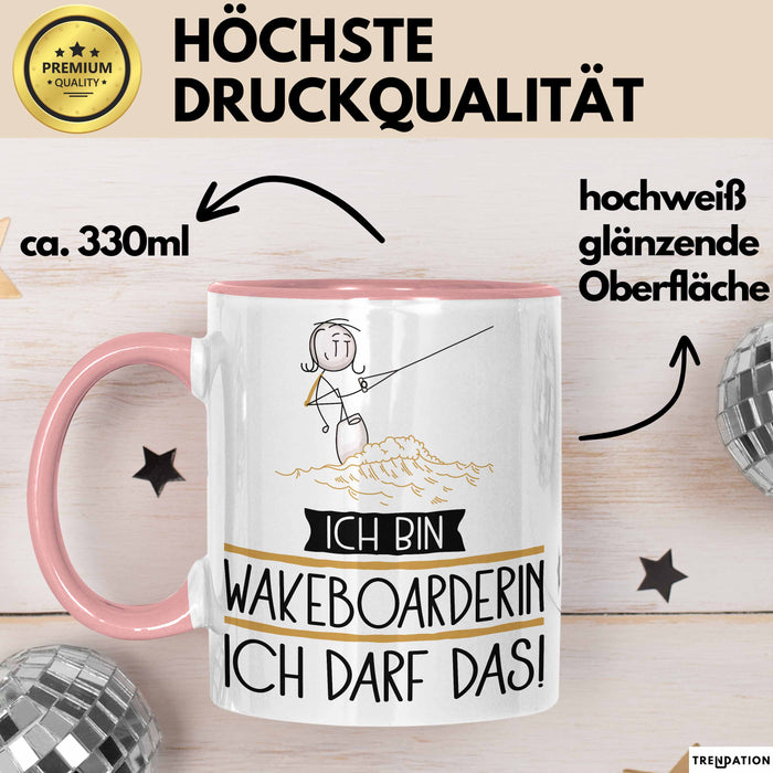 Geschenk für Wakeboarderin Tasse Lustige Geschenkidee Geburtstag Ich Bin Wakeboarderin Ich Darf Das Rosa Trendation