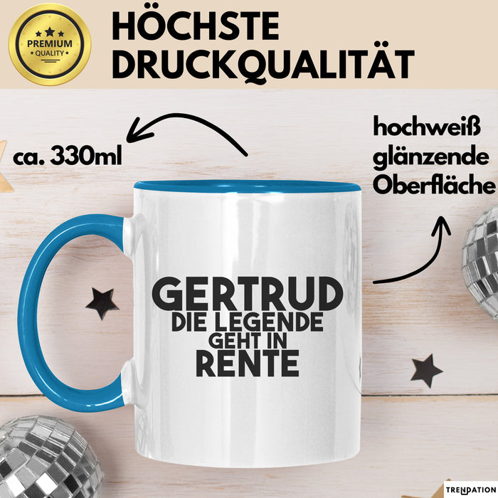 Gertrud Tasse Gertrud – Die Legende Geht In Rente Geschenk