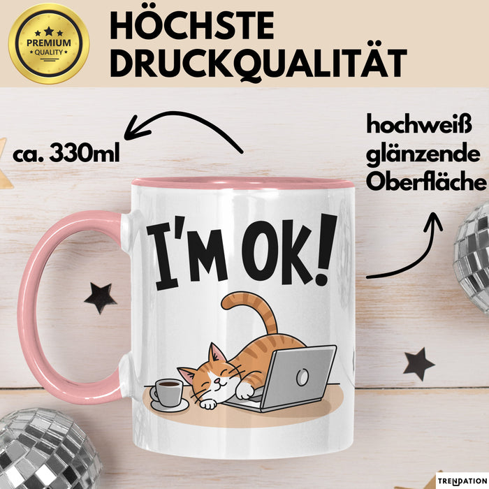 Katzen Tasse Geschenk Im Ok Lustige Geschenkidee Stress Burnout Rosa Trendation