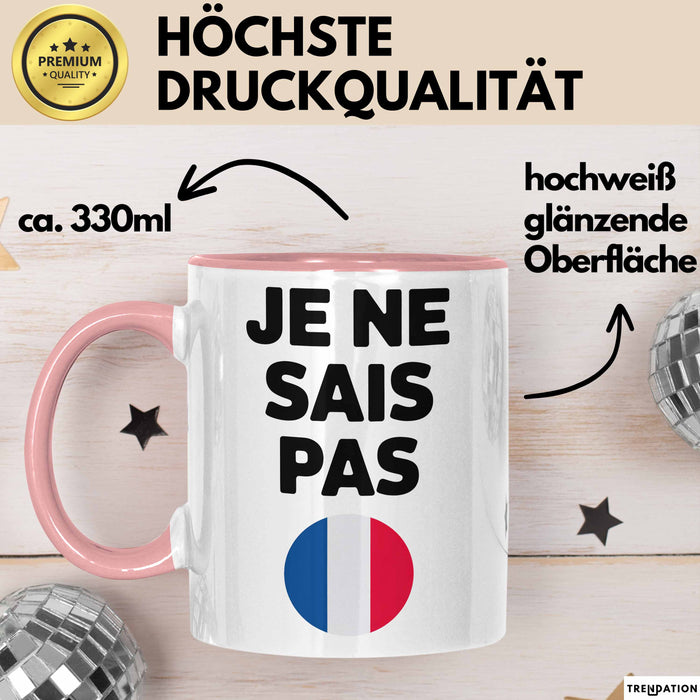 Französischlehrer Schüler Unterricht Tasse Geschenk Lustige Geschenkidee Spruch Je Ne Sais Pas Rosa Trendation