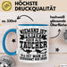 Taucher Tasse Geschenk Becher Niemand Ist Perfekt Aber Als Taucher Ist Man Nah Dran Blau Trendation