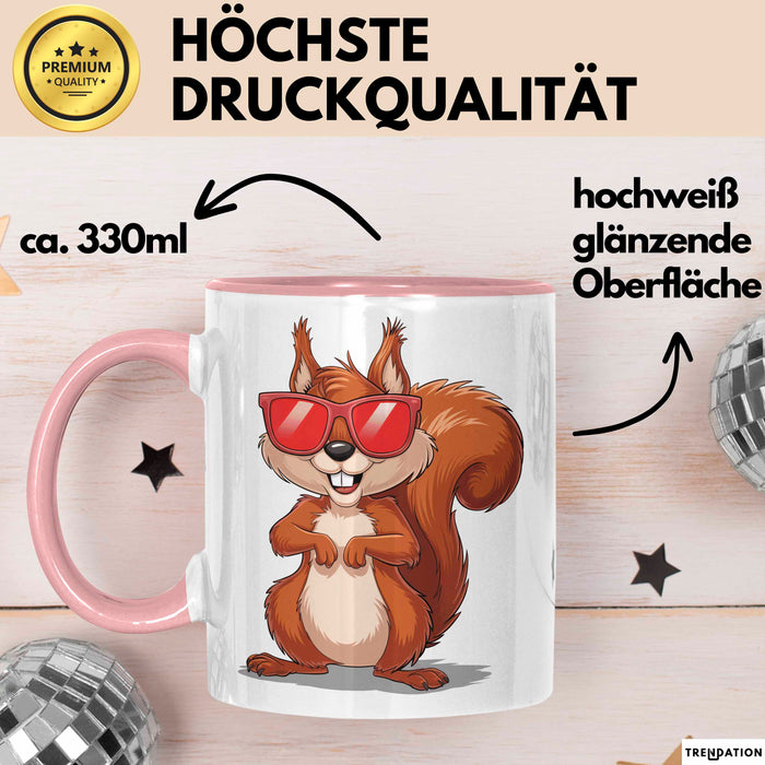Eichhörnchen Tierliebhaber Sonnenbrille Tasse Geschenk Lustige Geschenkidee Spruch Rosa Trendation