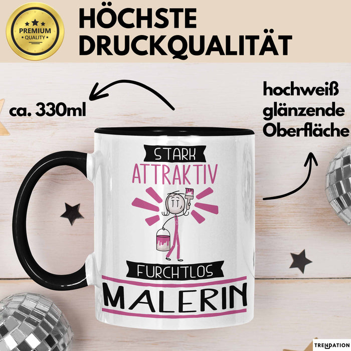 Malerin Tasse Geschenk Becher Stark Attraktiv Furchtlos Malerin Lustige Geschenkidee Trendation