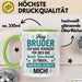 Bruder Tasse Geschenk Hey Bruder Bestes Geschenk Du Hast Mich Geschenkidee Grün Trendation