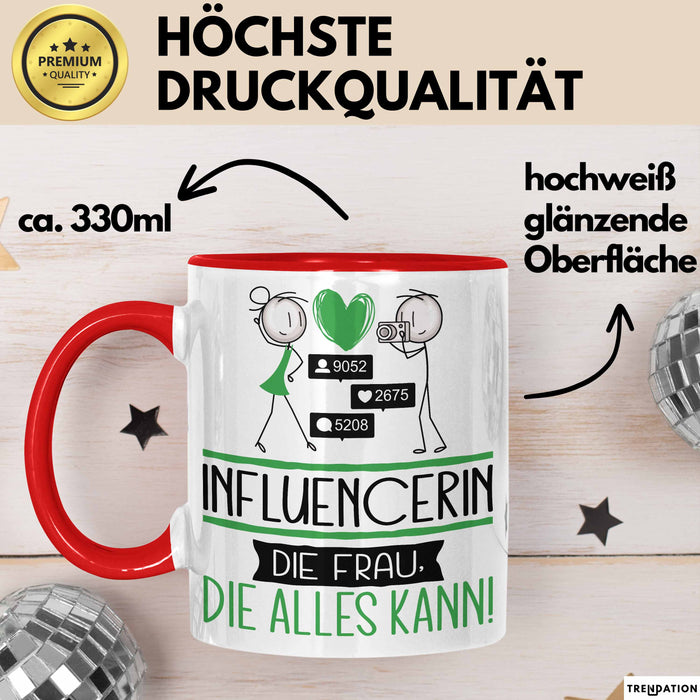 Influencerin Geschenk Tasse Becher Die Frau Die Allen Kann Geschenkidee für eine Influencerin Lustig Rot Trendation
