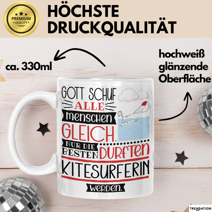 Kitesurferin Geschenk Becher Tasse Gott Schuf Alle Menschen Gleich Nur Die Besten Durfeten Kitesurferin Werden Geschenkidee Lustig Weiß Trendation