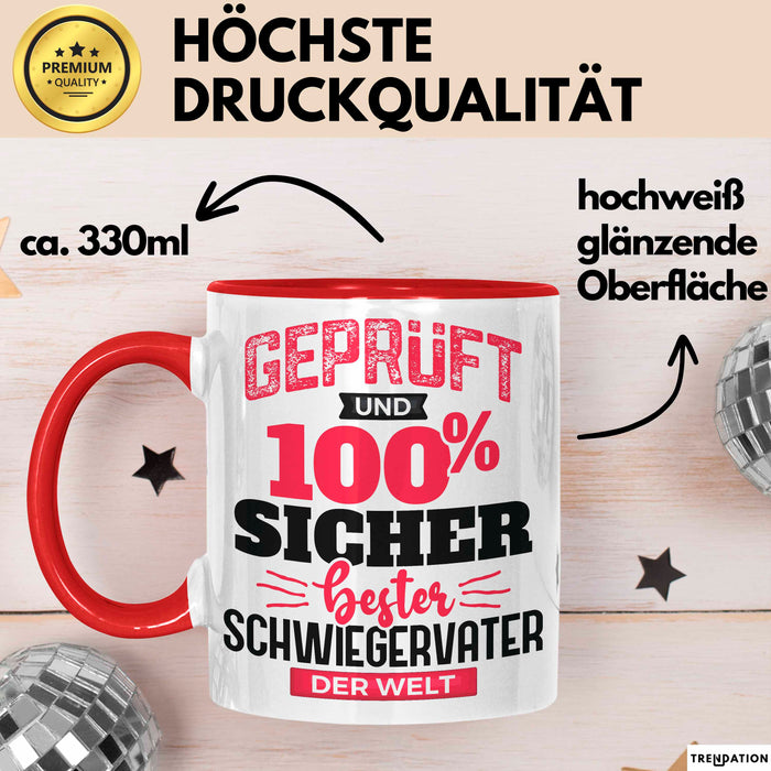 Schwiegervater Tasse Geschenk Geprüft Und Hundert Prozent Sicher Bester Schwiegervater Der Welt Becher Rot Trendation