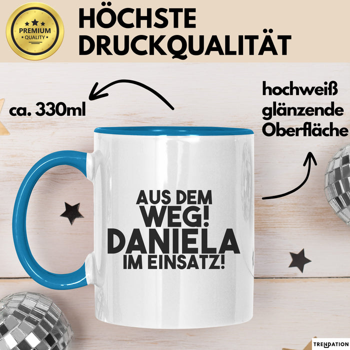 Daniela Tasse Aus Dem Weg! Daniela Im Einsatz! Geschenk