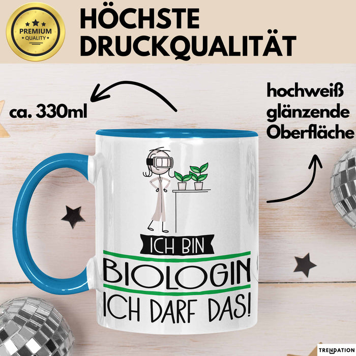 Geschenk für Biologin Tasse Lustige Geschenkidee Geburtstag Ich Bin Biologin Ich Darf Das Blau Trendation