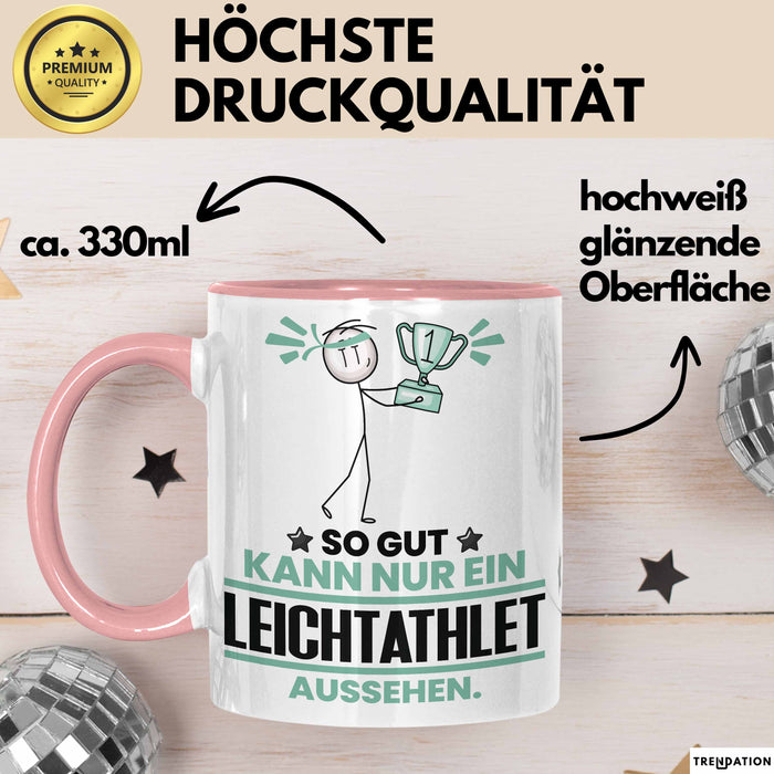 Leichtathlet Geschenk Tasse So Gut Kann Nur Ein Leichtathlet Aussehen Geschenkidee Kaffee-Becher Rosa Trendation